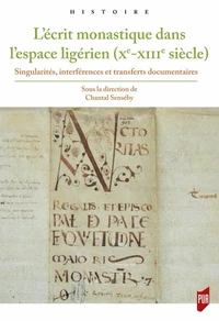 L'écrit monastique dans l'espace ligérien (Xe-XIIIe siècle)