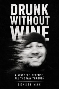 Drunk Without Wine
