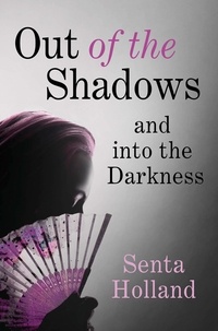 Senta Holland - Out of the Shadows.