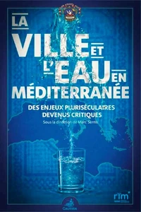 La Ville et l'eau en Méditerranée