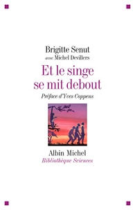 Et le singe se mit debout...