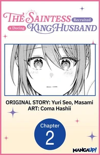 The Saintess Recruited a Doting King Husband #002