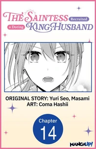 The Saintess Recruited a Doting King Husband #014