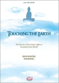 Touching the Earth: The power of our inner light to transform the world