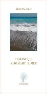L'enfant qui regardait la mer