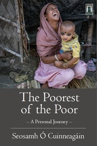  Seosamh Ó Cuinneagáin - The Poorest of the Poor.
