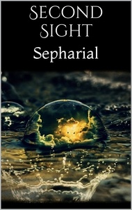 Sepharial Sepharial - Second Sight.