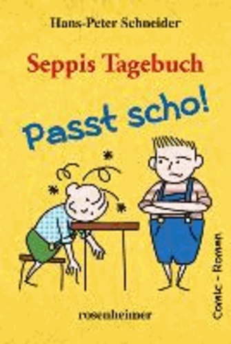 Seppis Tagebuch - Passt scho!.