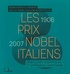  SEPS - Les prix Nobel italiens (1906-2007) - Généalogies scientifiques et expériences artistiques.