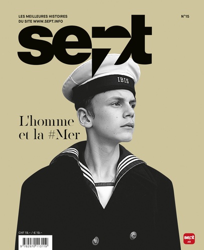  Revue Sept - Sept N° 15 : L'homme et la #mer.