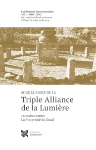 Sous le signe de la Triple Alliance de la Lumière