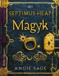 Septimus Heap - Magyk.