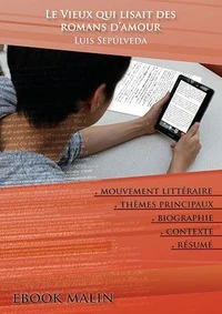 Fiche de lecture Le Vieux qui lisait des romans d'amour - Résumé détaillé et analyse littéraire de référence