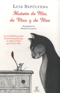 Historia de Mix, de Max y de Mex