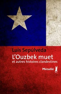 L'ouzbek muet et autres histoires clandestines