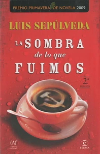 la sombra de lo que fuimos