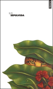 Luis Sepulveda Coffret 3 volumes : Le monde du bout du monde. Le vieux qui lisait des romans d'amour. Un nom de torero