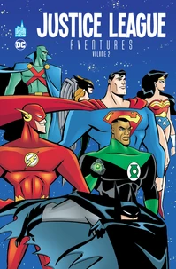 Justice League Aventures Tome 2