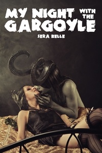  Sera Belle - My Night with the Gargoyle.