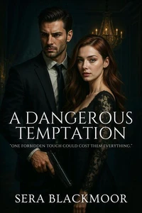 A Dangerous Temptation