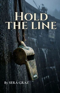 HOLD THE LINE