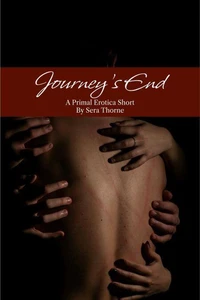 Journey's End: A Primal Erotica Short