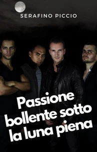 Passione bollente sotto la luna piena