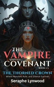The Thorned Crown: Where Monsters Rule, and Silence Survives