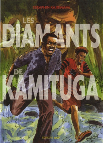 Séraphin Kajibwami - Les diamants de Kamituga.