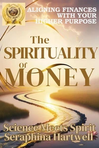 The Spirituality of Money