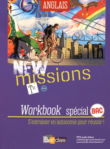 Séraphine Lansonneur - Anglais Tle B1/B2 New missions - Workbook élève.