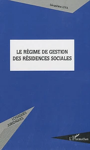 Le régime de gestion des résidences sociales
