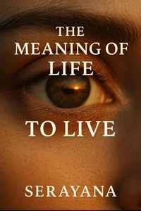 The Meaning of Life: To Live