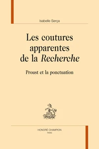 Les coutures apparentes de la Recherche