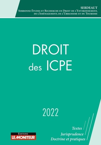 Droit des ICPE  Edition 2022