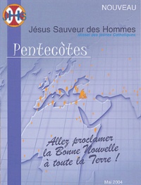 Anne-Caroline Valade et  Collectif - JHS -  Jésus Sauveur des Hommes N°7, Mai 2004 : Pentecôtes.