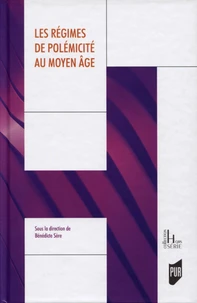 Les régimes de polémicité au Moyen Age