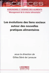 Les évolutions des liens sociaux autour des nouvelles pratiques alimentaires