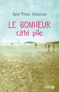 Le bonheur côté pile