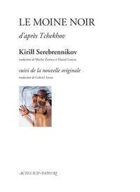 Le moine noir d'après Tchekhov