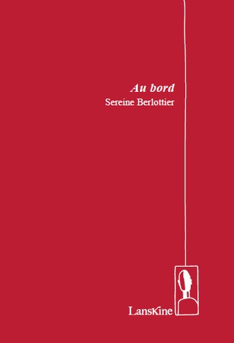 Sereine Berlottier - Au bord.