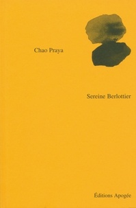 Sereine Berlottier - Chao Praya.
