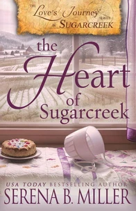 Love's Journey in Sugarcreek: The Heart of Sugarcreek (Book 5)