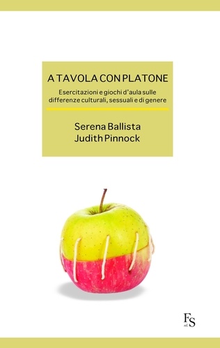 Serena Ballista et Judith Pinnock - A Tavola con Platone.