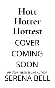 Hott Hotter Hottest