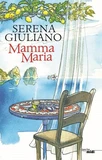 Serena Giuliano - Mamma Maria.