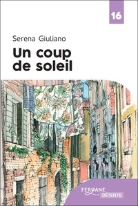 Serena Giuliano - Un coup de soleil.