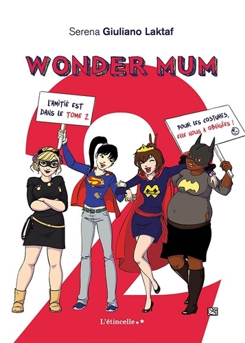Wonder Mum. Tome 2