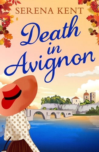 Death in Avignon. The perfect summer murder mystery