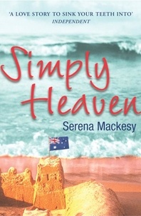 Serena Mackesy - Simply Heaven.